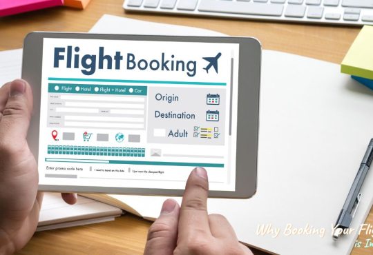 6 Reasons Why Booking Your Flight Early is Important