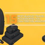 Best Budget Travel Accessories You Can Find on Amazon