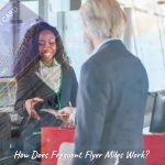How Does Frequent Flyer Miles Work